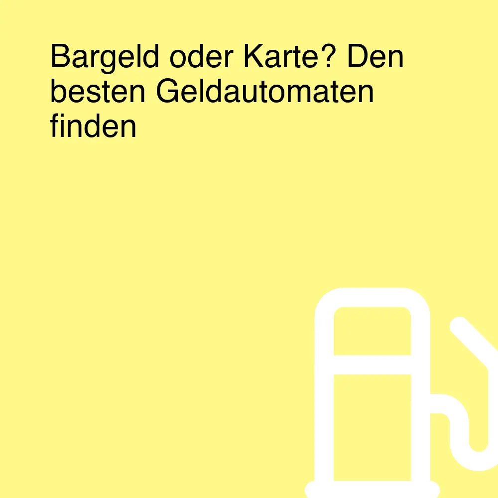 Bargeld oder Karte? Den besten Geldautomaten finden Bargeld oder Karte? Den besten Geldautomaten finden