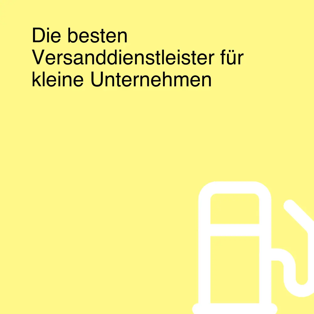 Die besten Versanddienstleister für kleine Unternehmen