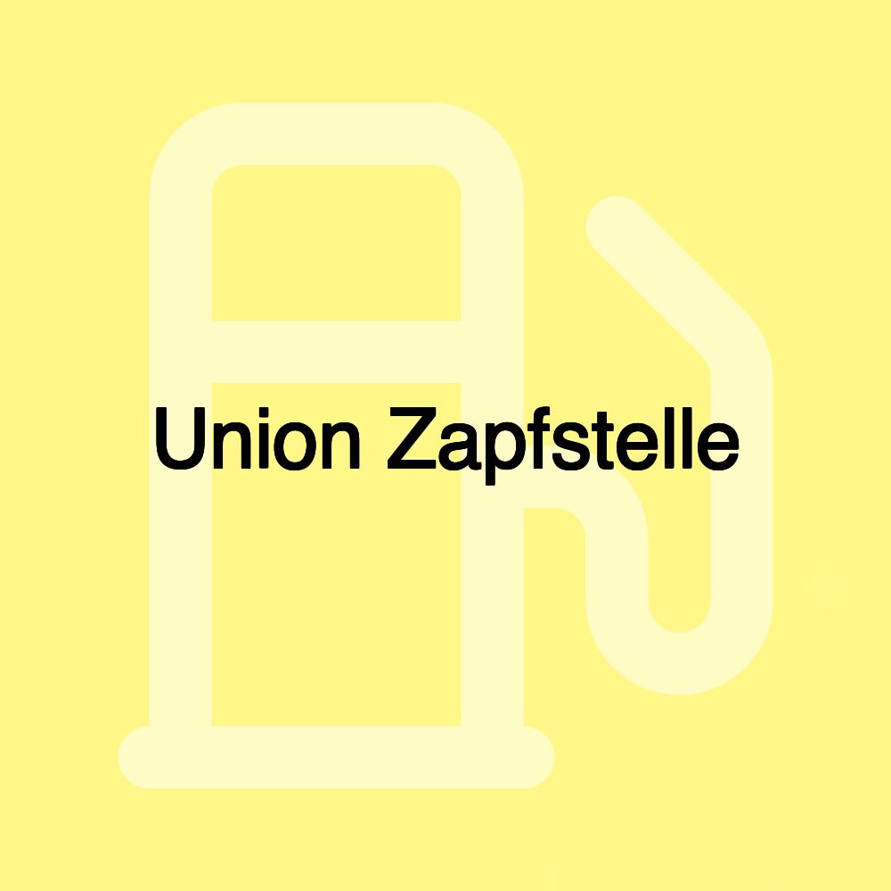 Union Zapfstelle