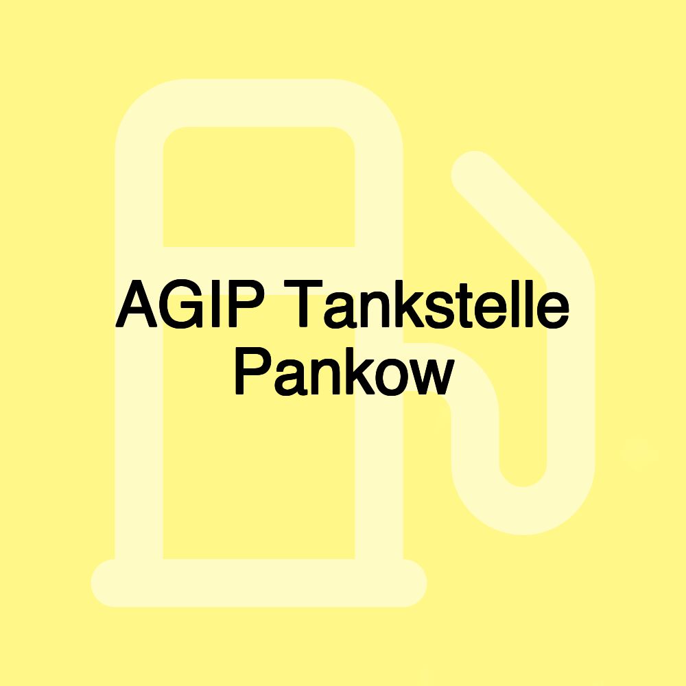 AGIP Tankstelle Pankow