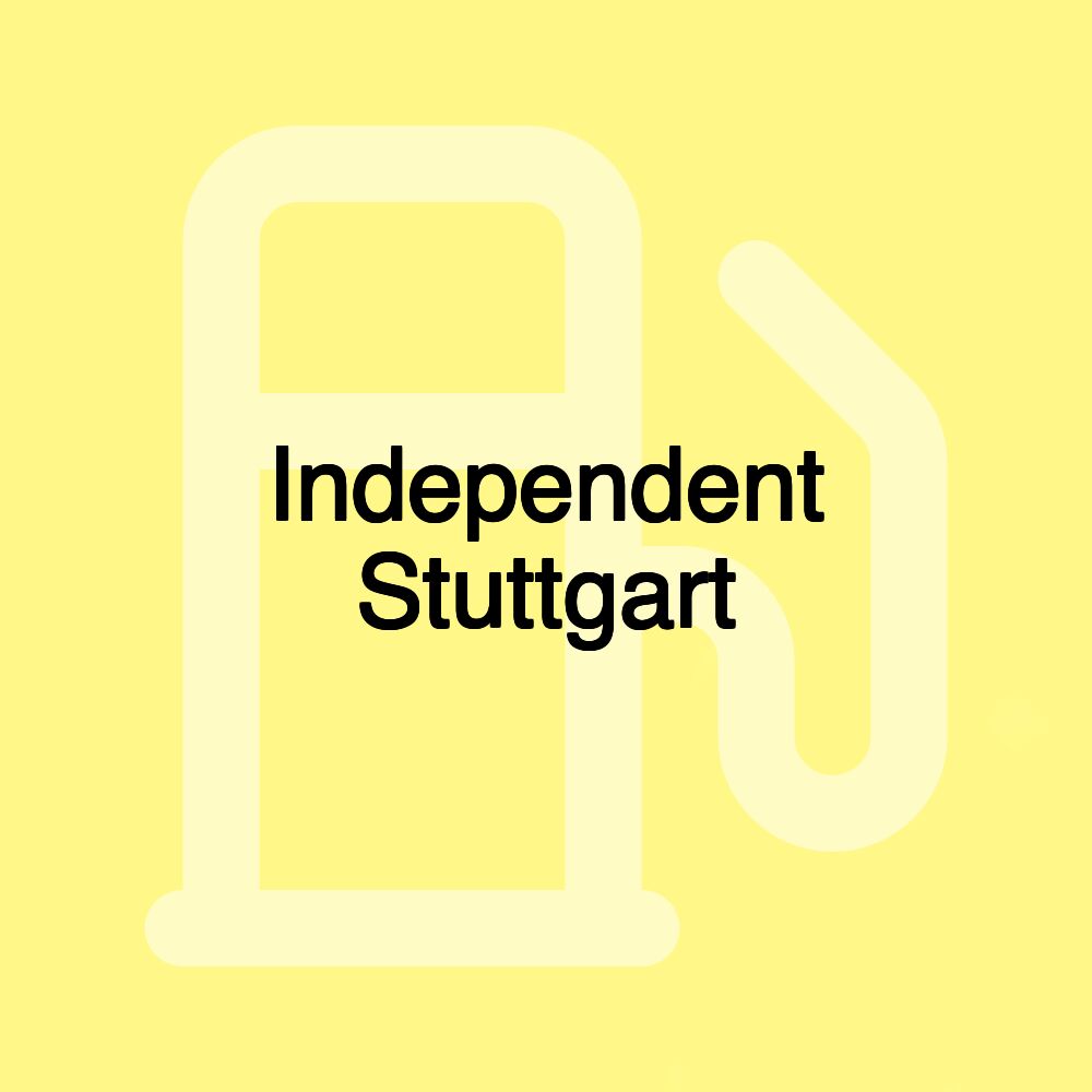 Independent Stuttgart