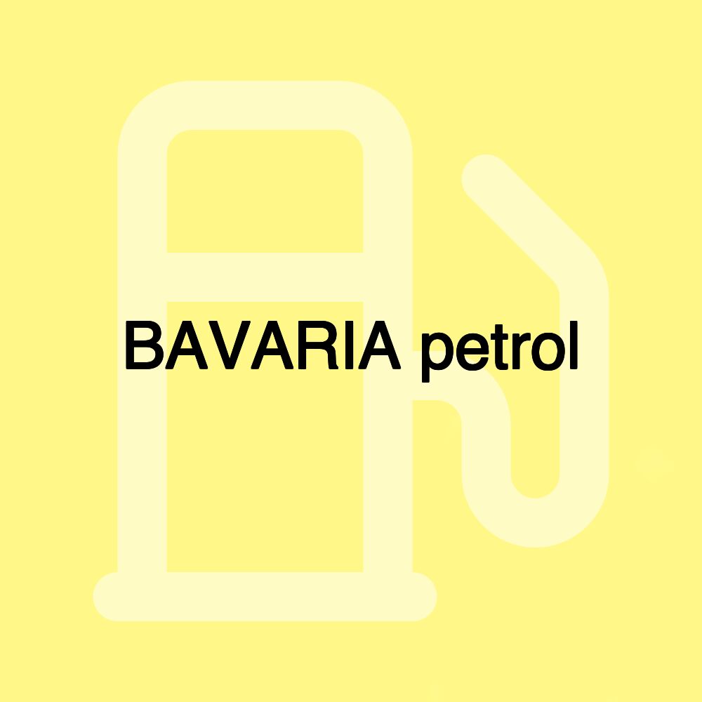 BAVARIA petrol