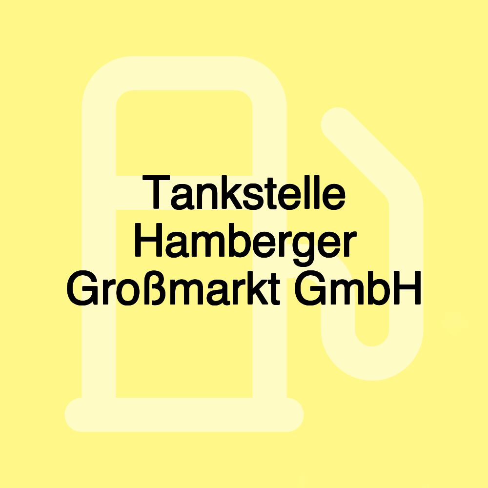 Tankstelle Hamberger Großmarkt GmbH