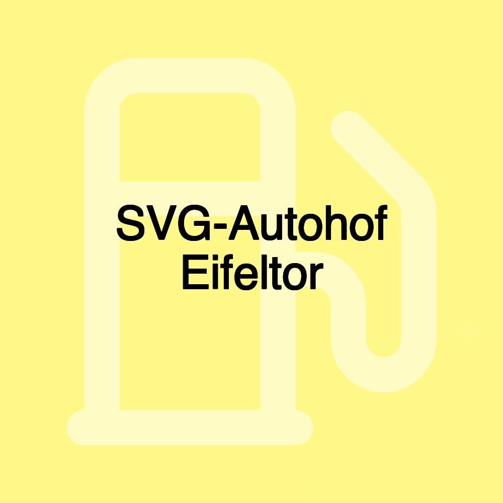 SVG-Autohof Eifeltor