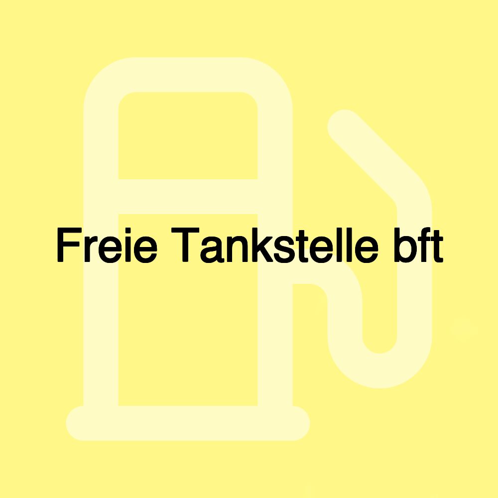 Freie Tankstelle bft