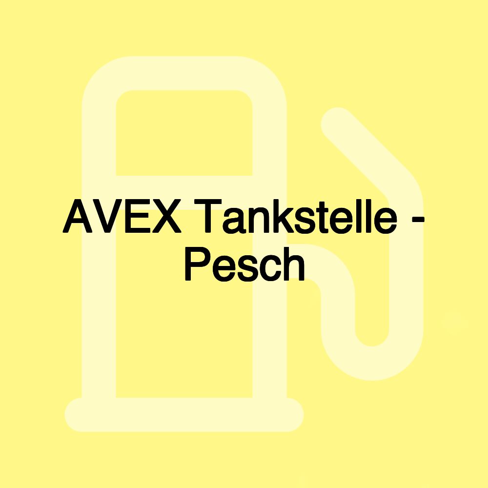 AVEX Tankstelle - Pesch