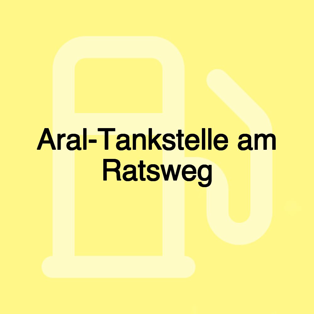 Aral-Tankstelle am Ratsweg