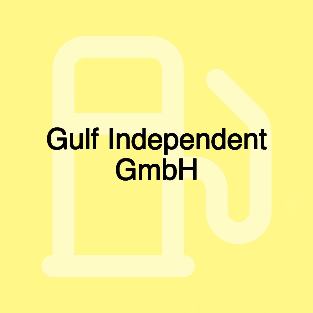 Gulf Independent GmbH