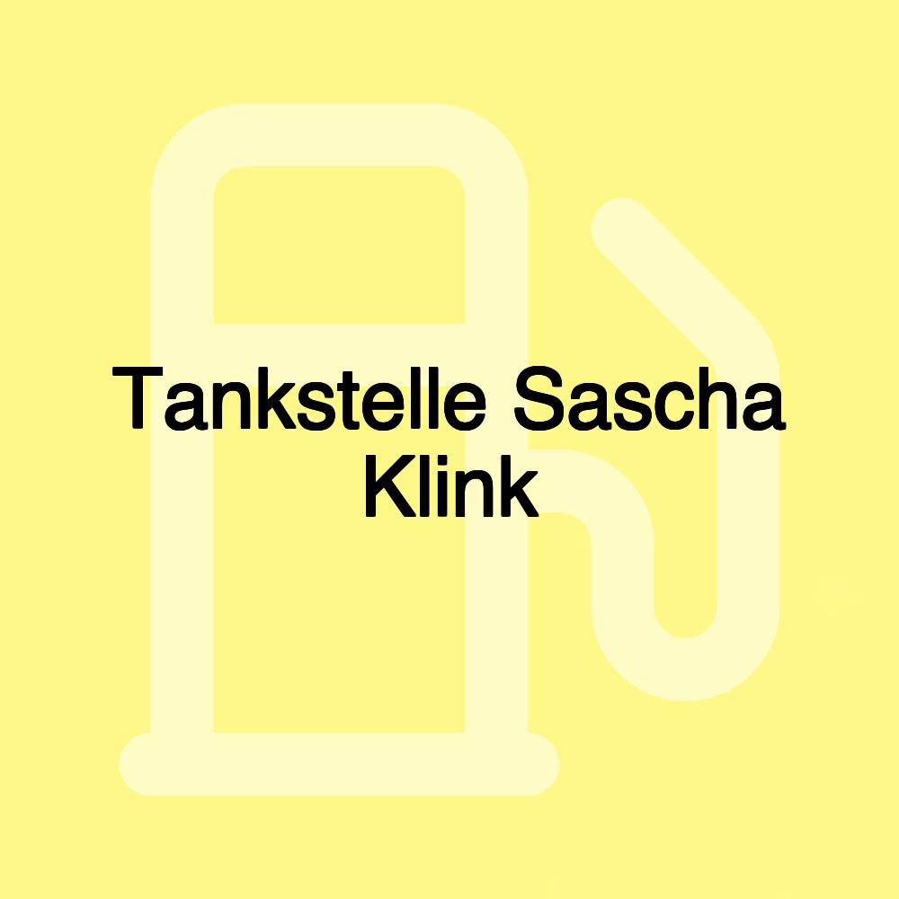 Tankstelle Sascha Klink‎