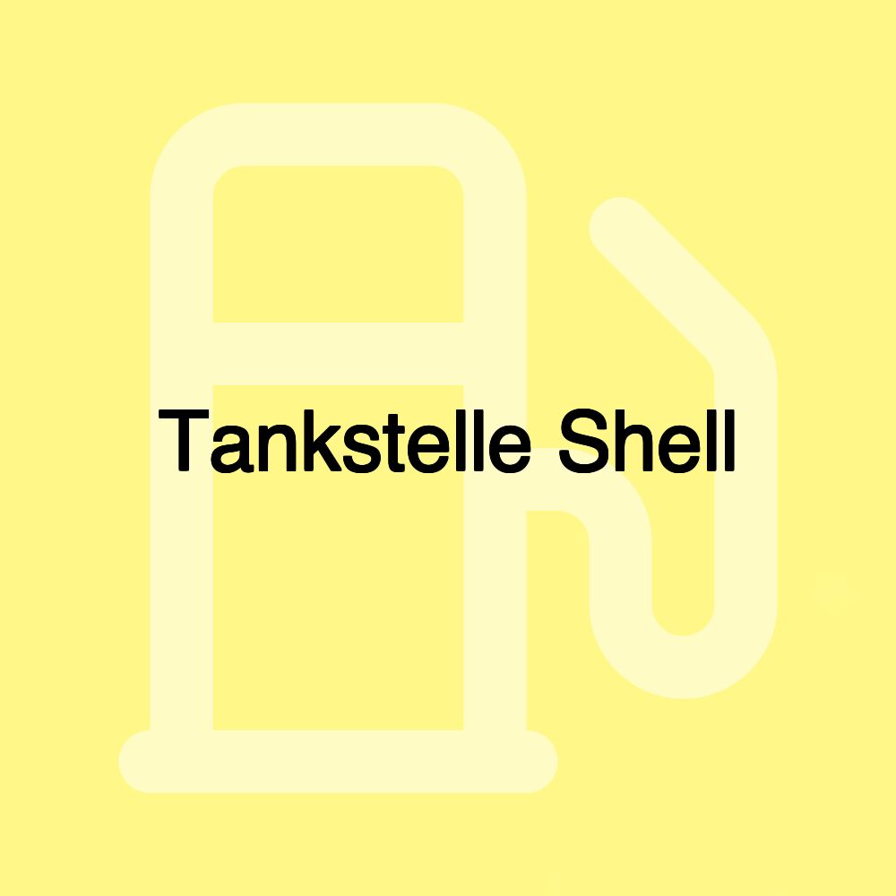 Tankstelle Shell