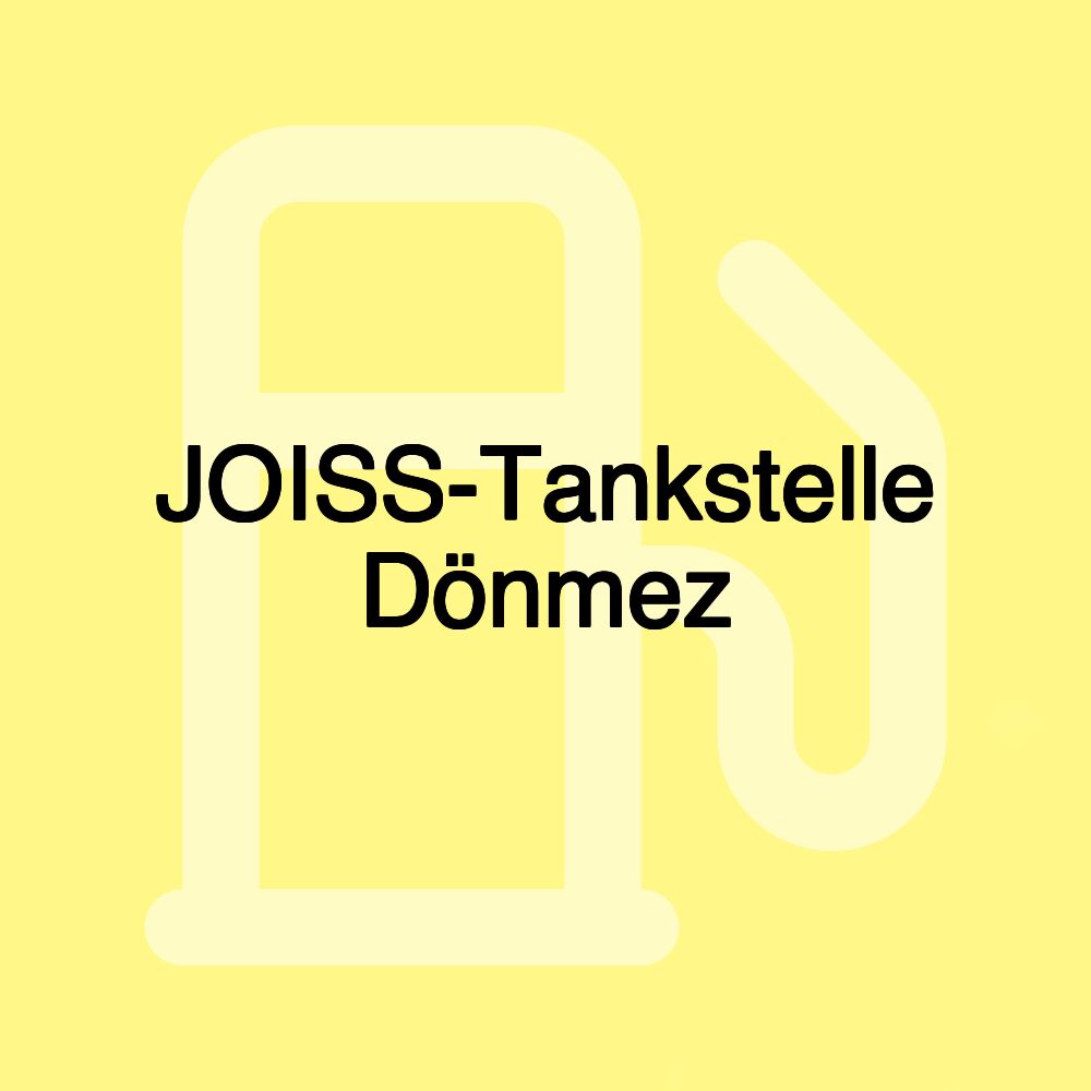 JOISS-Tankstelle Dönmez