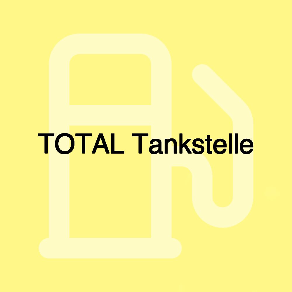 TOTAL Tankstelle