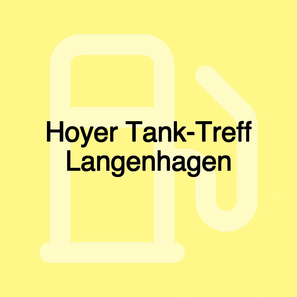 Hoyer Tank-Treff Langenhagen