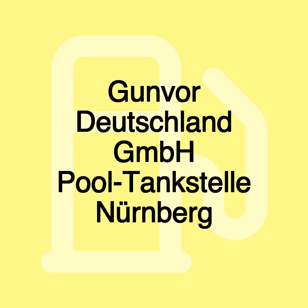 Gunvor Deutschland GmbH Pool-Tankstelle Nürnberg