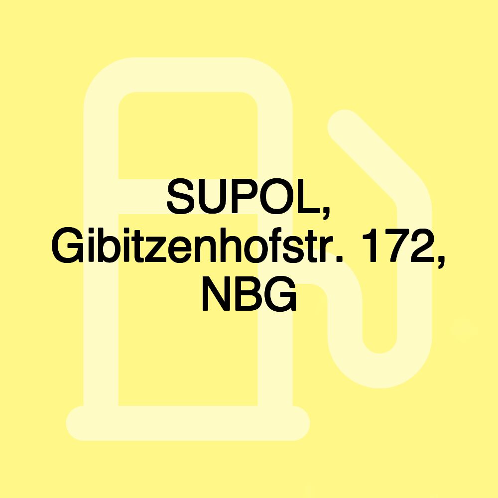 SUPOL, Gibitzenhofstr. 172, NBG