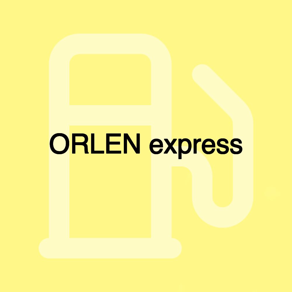 ORLEN express