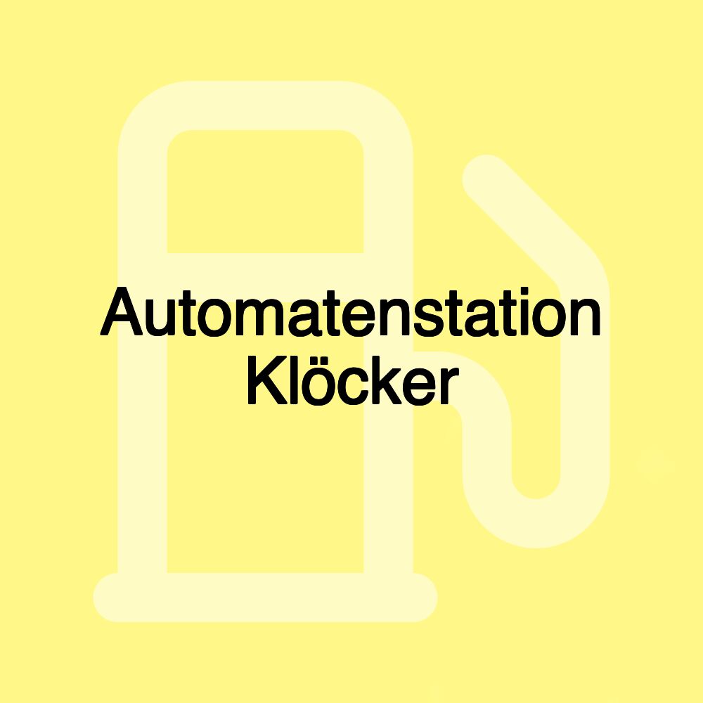 Automatenstation Klöcker