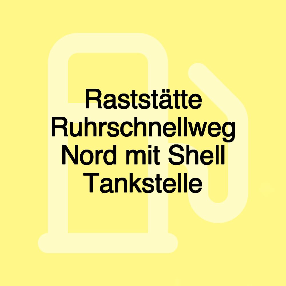 Raststätte Ruhrschnellweg Nord mit Shell Tankstelle