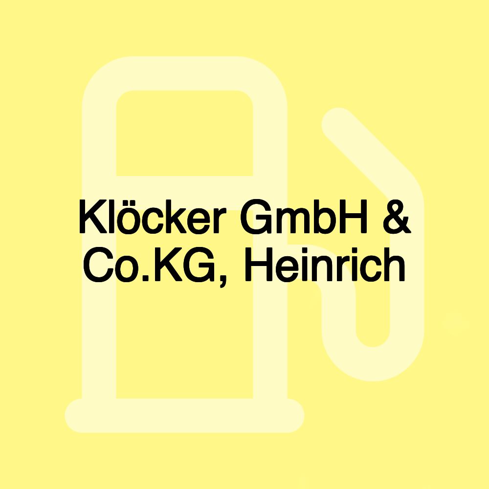 Klöcker GmbH & Co.KG, Heinrich