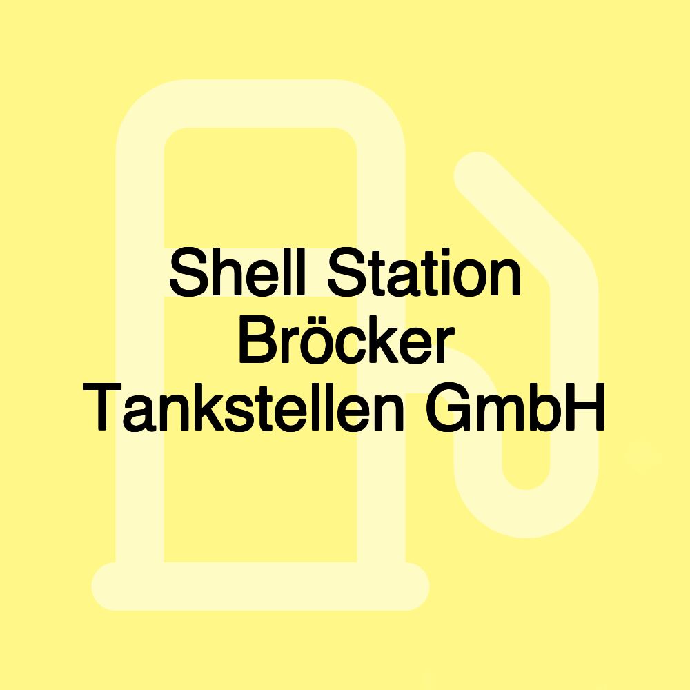 Shell Station Bröcker Tankstellen GmbH