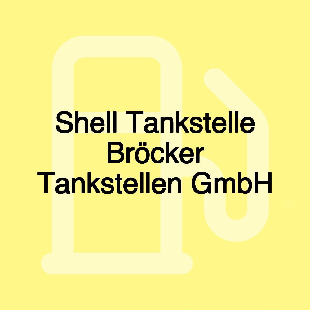 Shell Tankstelle Bröcker Tankstellen GmbH