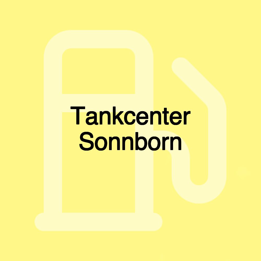 Tankcenter Sonnborn