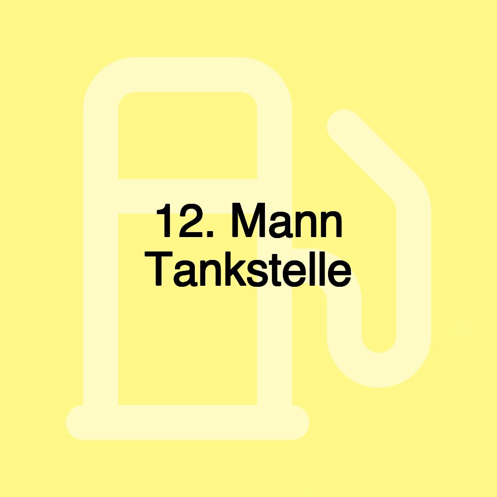 12. Mann Tankstelle