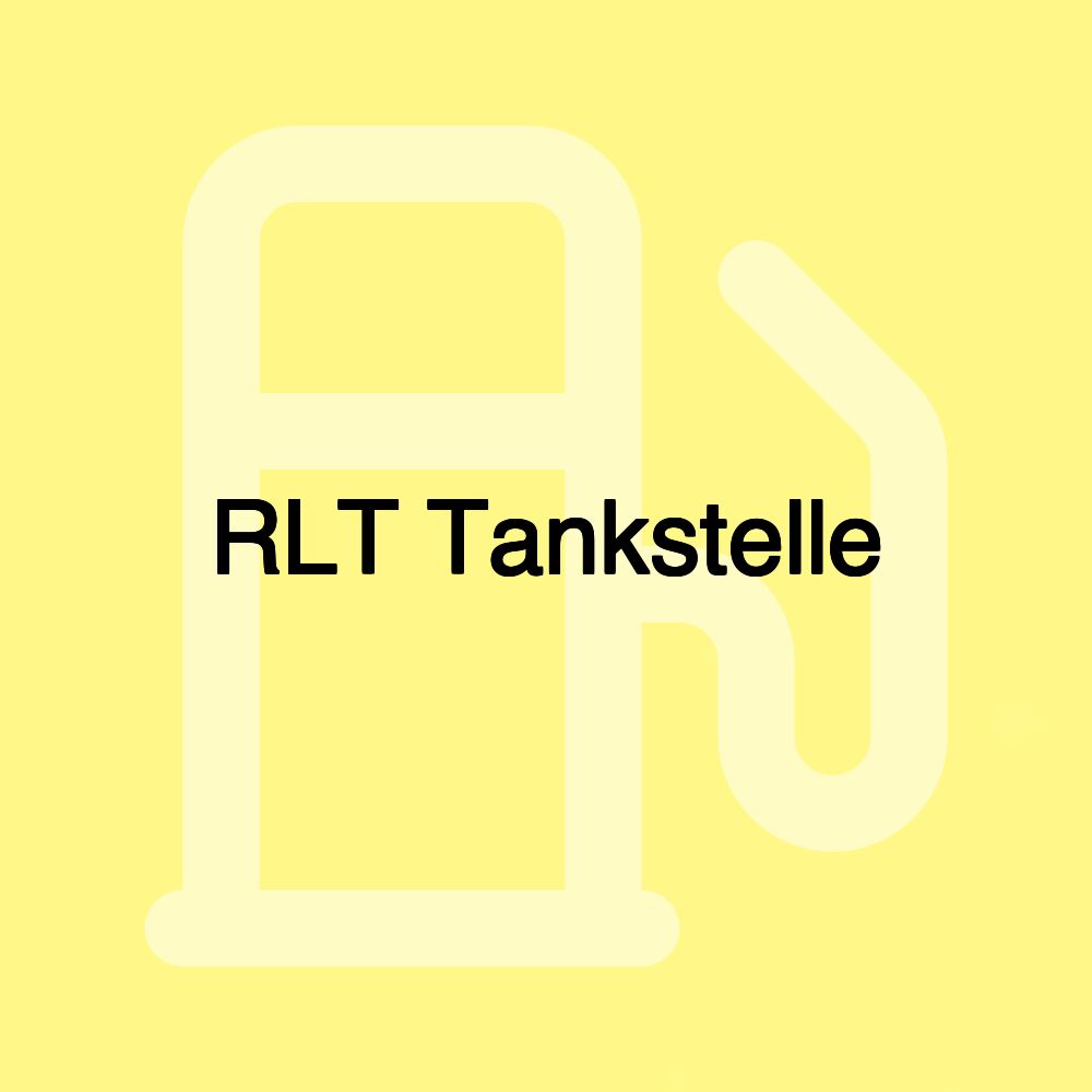 RLT Tankstelle