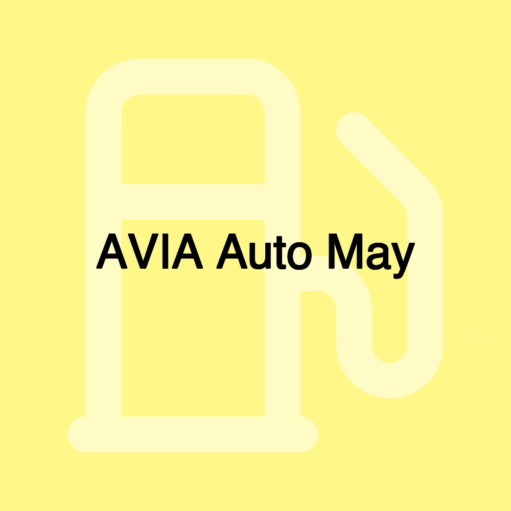 AVIA Auto May