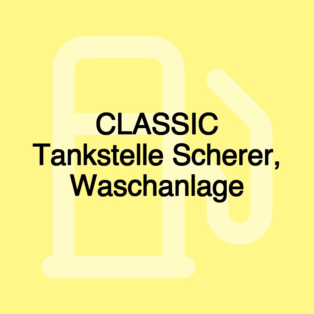 CLASSIC Tankstelle Scherer, Waschanlage