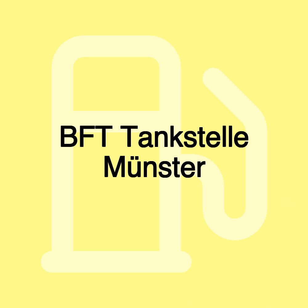 BFT Tankstelle Münster