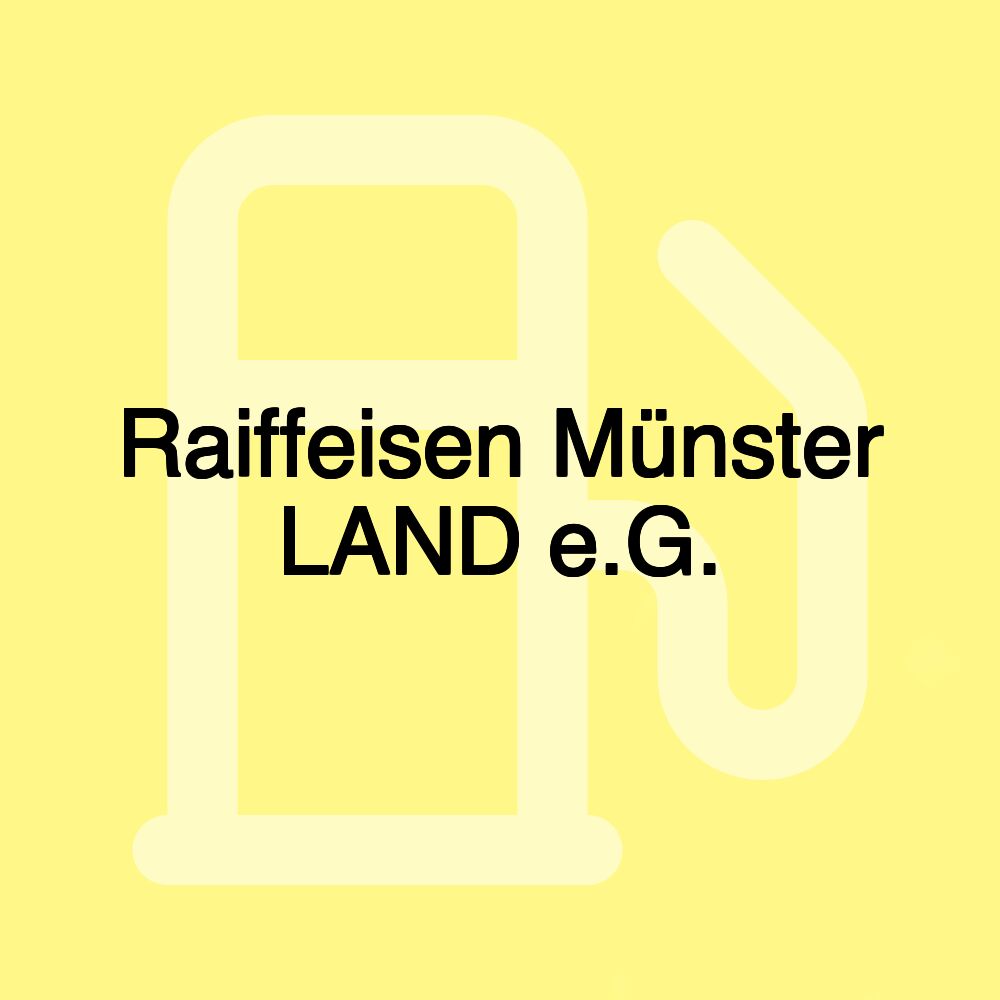 Raiffeisen Münster LAND e.G.