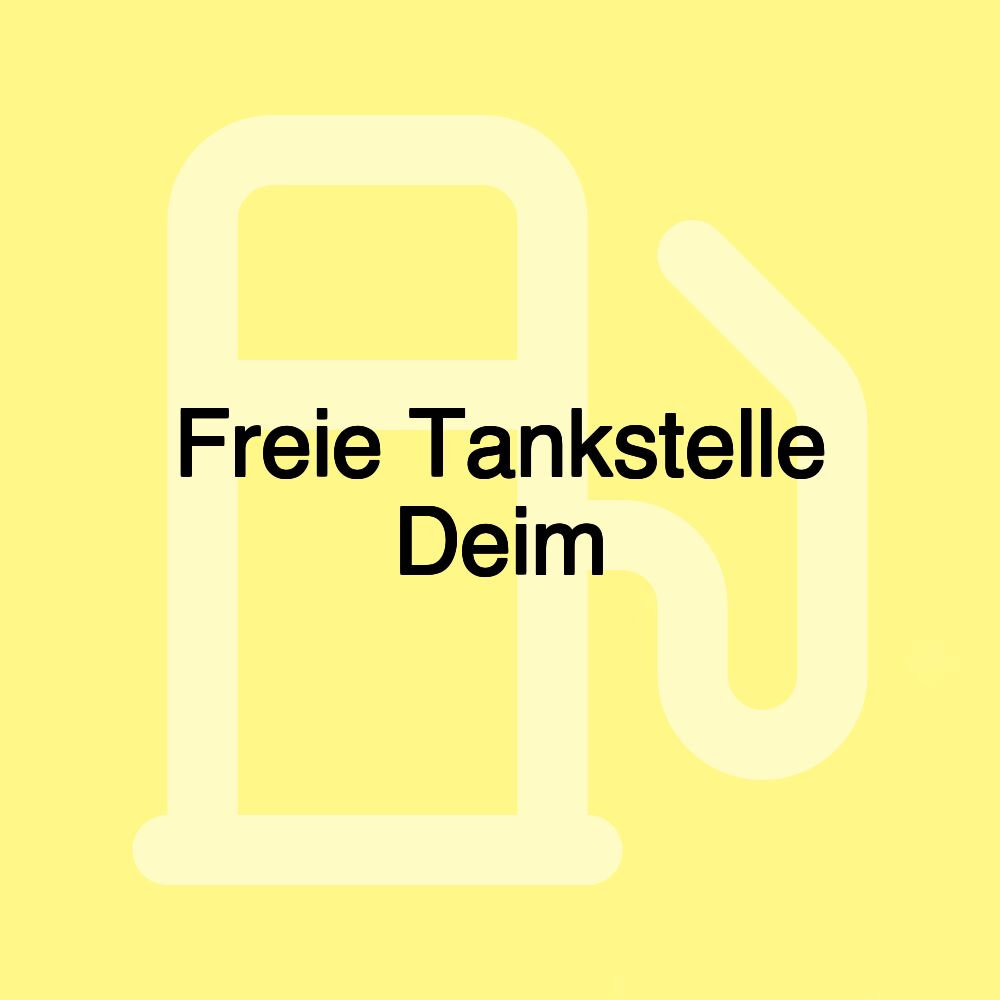 Freie Tankstelle Deim