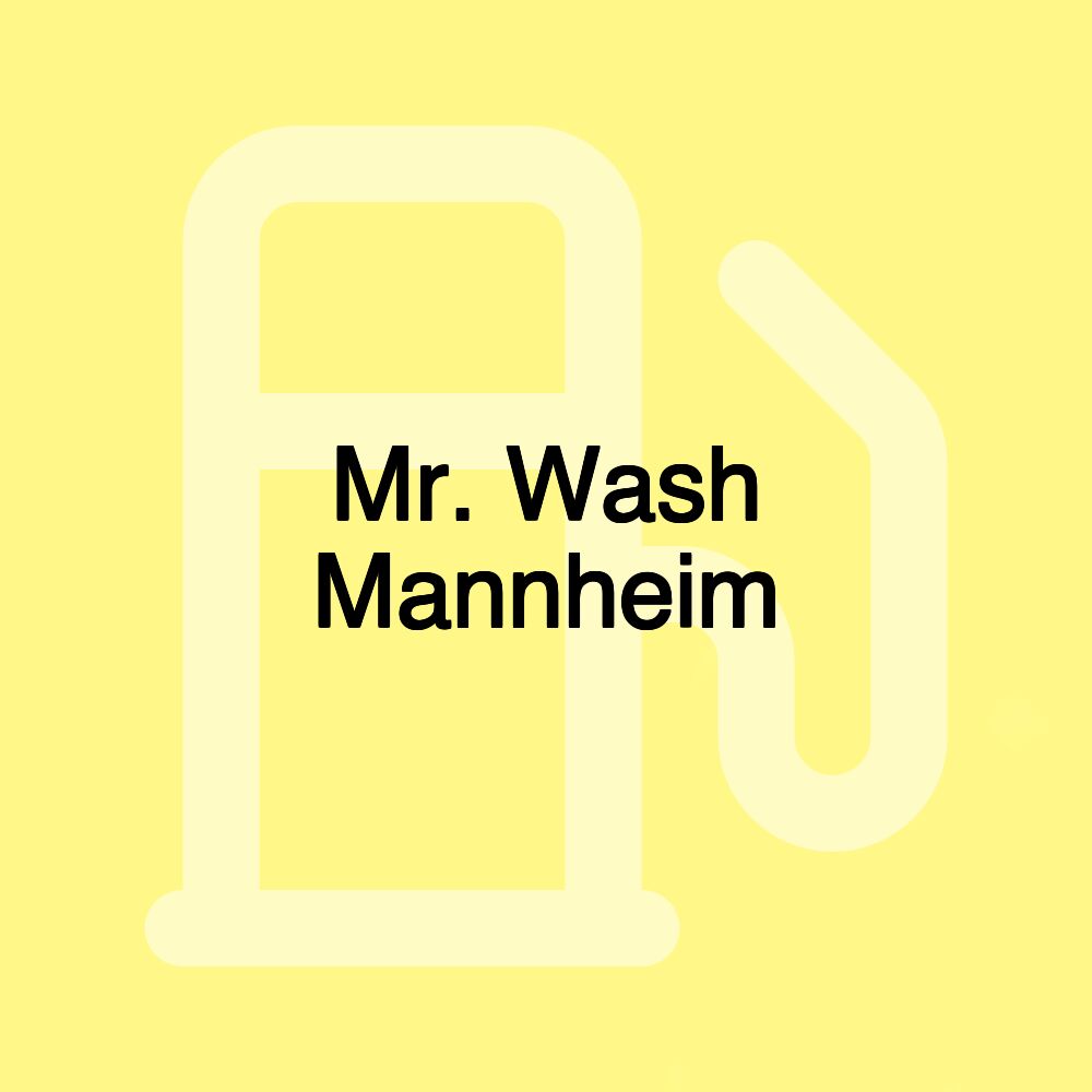 Mr. Wash Mannheim