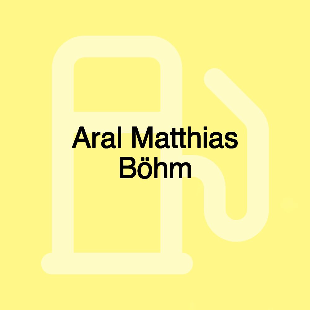 Aral Matthias Böhm