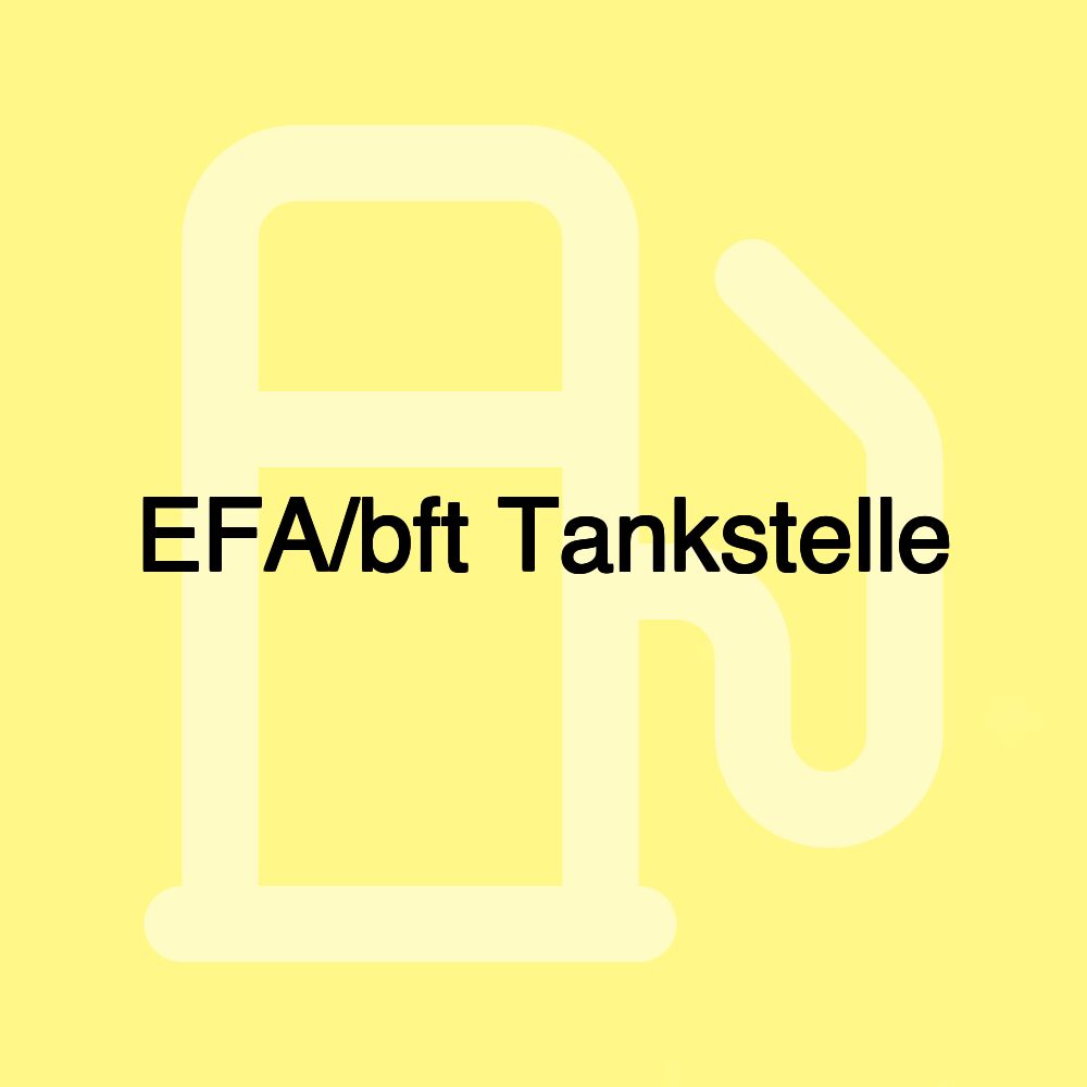 EFA/bft Tankstelle