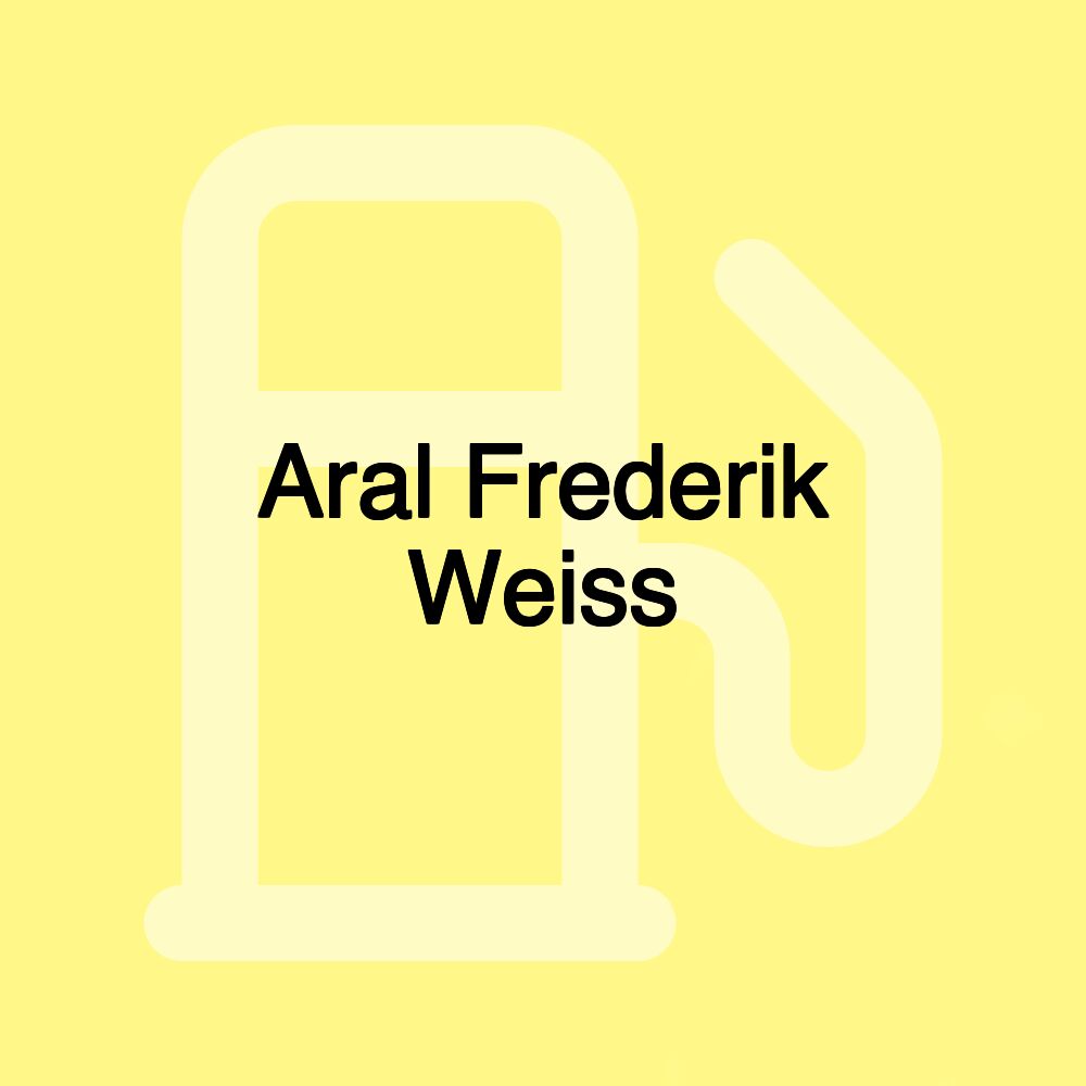 Aral Frederik Weiss