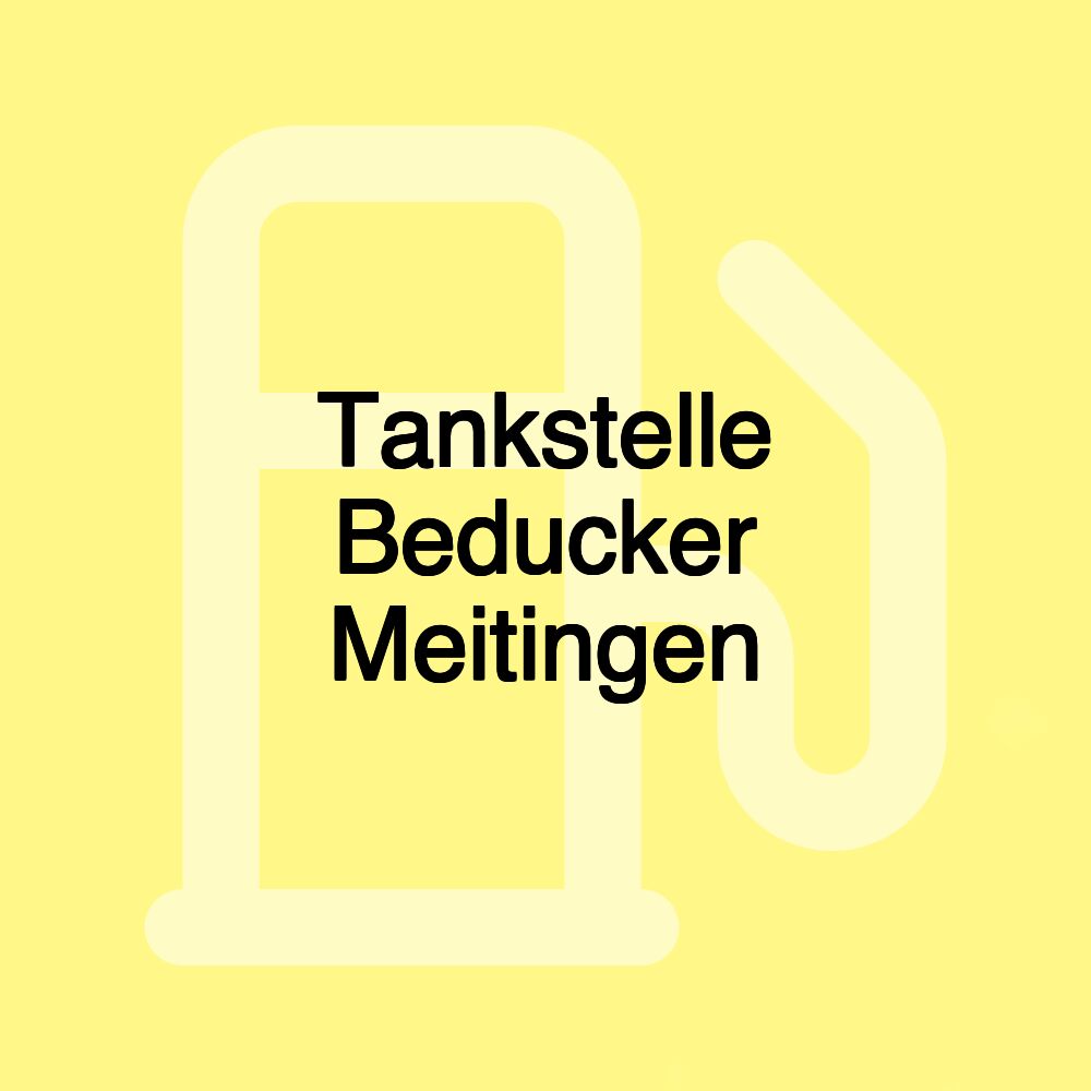 Tankstelle Beducker Meitingen