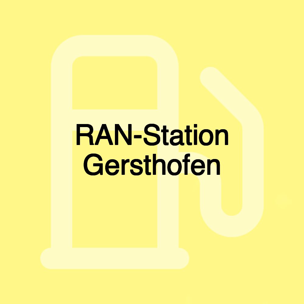 RAN-Station Gersthofen