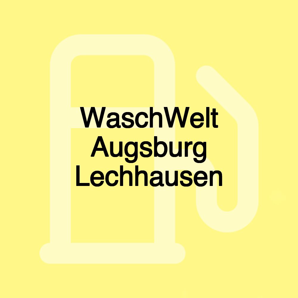 WaschWelt Augsburg Lechhausen