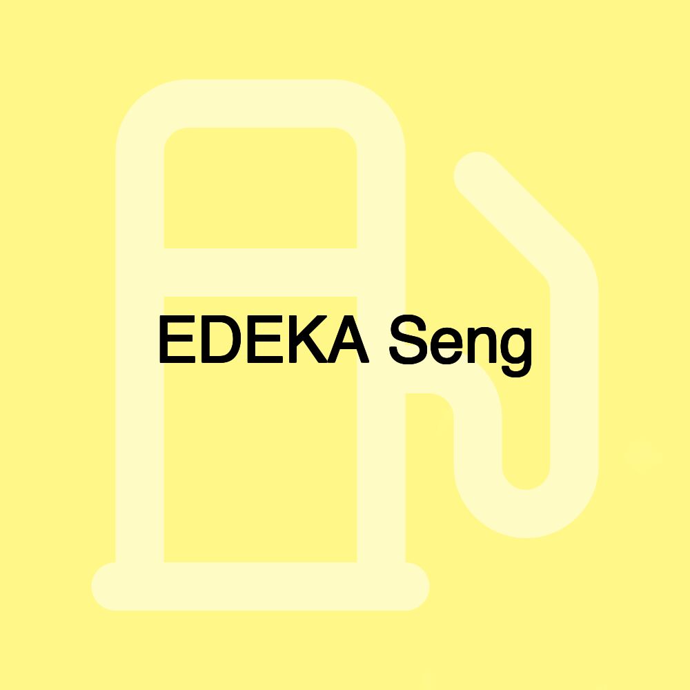 EDEKA Seng