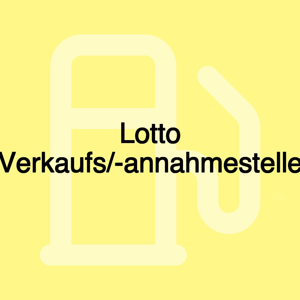 Lotto Verkaufs/-annahmestelle