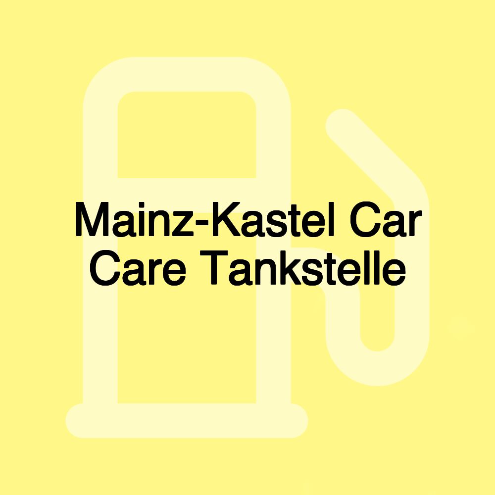 Mainz-Kastel Car Care Tankstelle