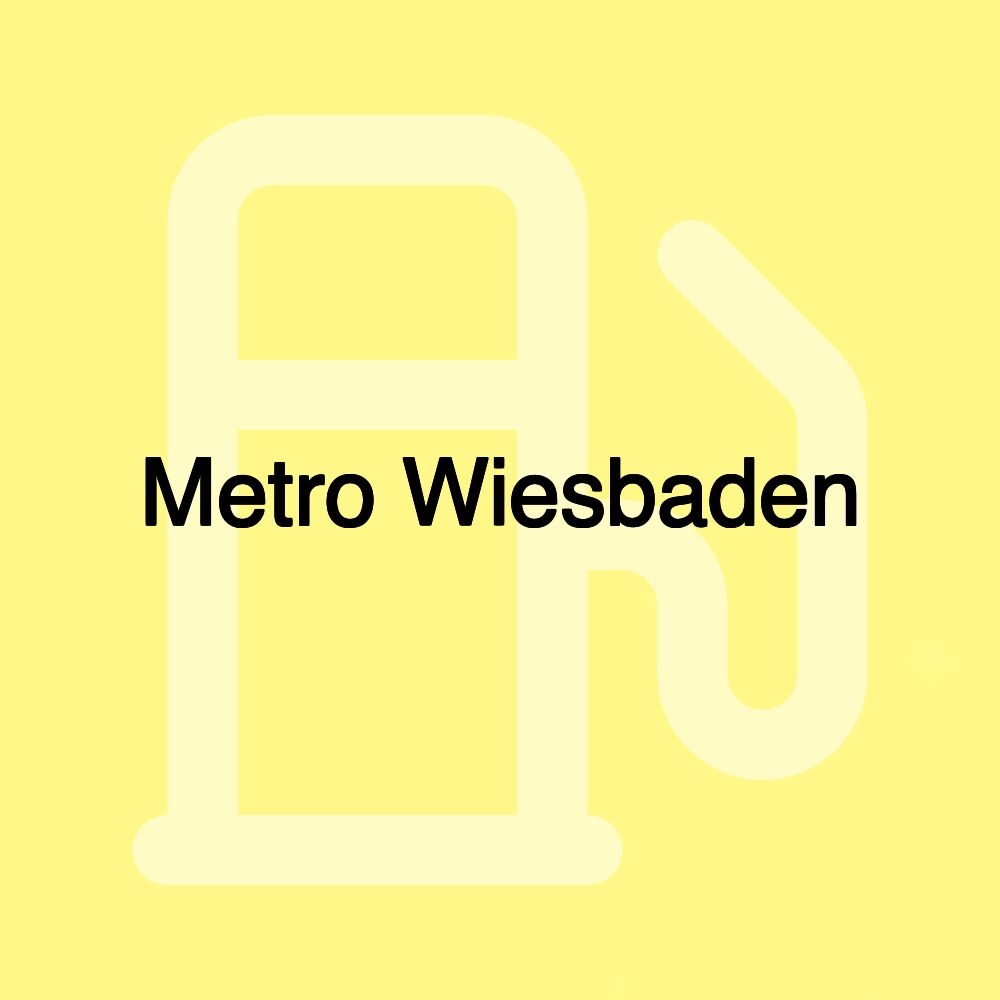 Metro Wiesbaden