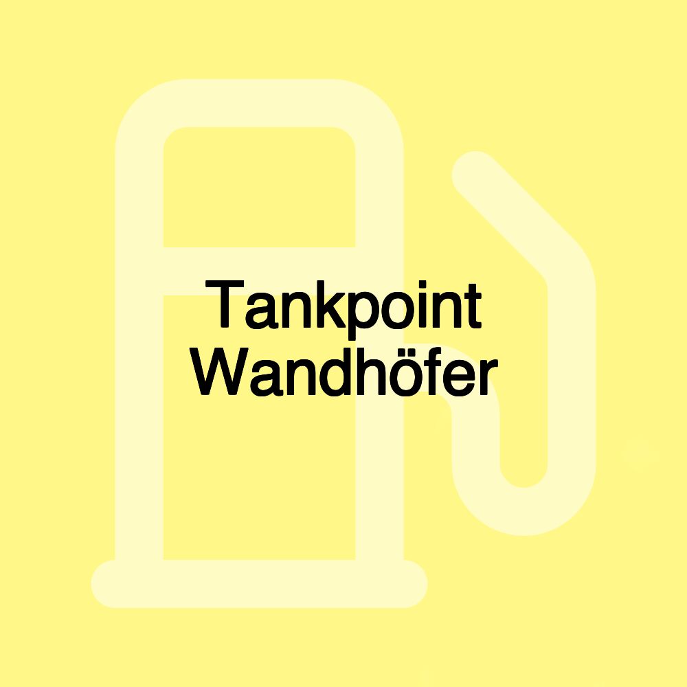 Tankpoint Wandhöfer