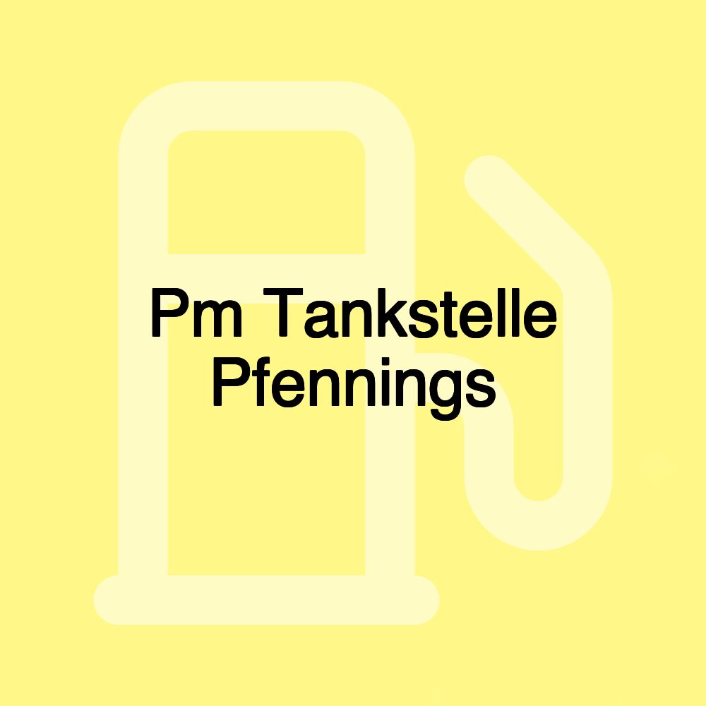 Pm Tankstelle Pfennings