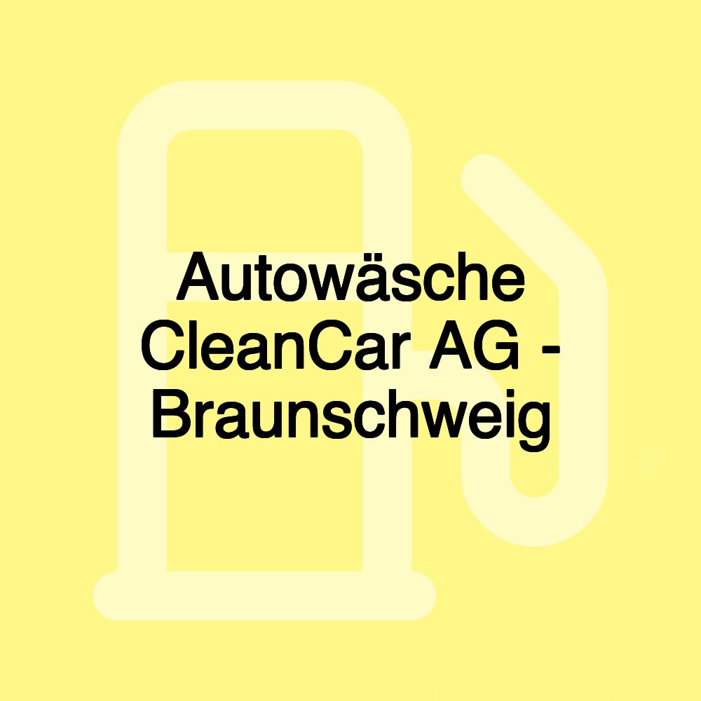 Autowäsche CleanCar AG - Braunschweig