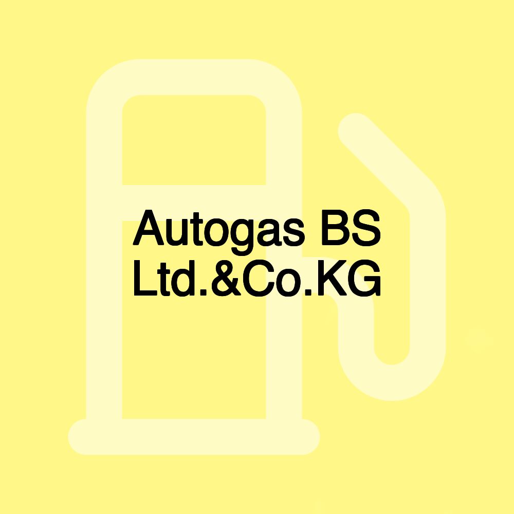 Autogas BS Ltd.&Co.KG