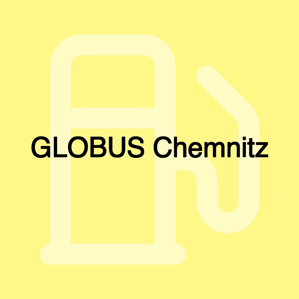 GLOBUS Chemnitz