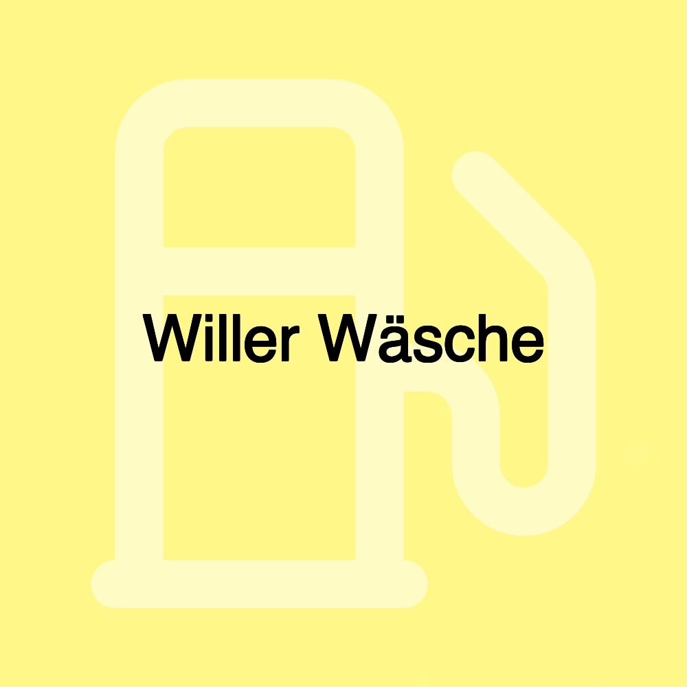 Willer Wäsche